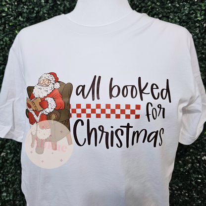 All Booked for Christmas T-shirt/Sweatshirt